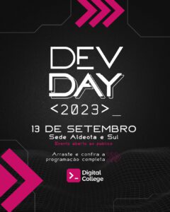 Encarte do evento Dev Day, realizado pela Digital College