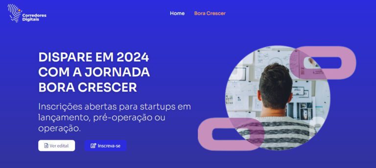 Corredores Digitais lança edital para startups em lançamento, pré-operação e operação